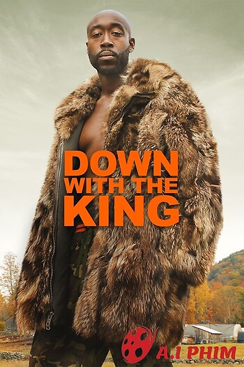 Down With The King