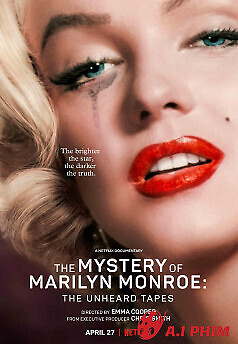Bí Ẩn Của Marilyn Monroe: Những Cuốn Băng Chưa Kể
