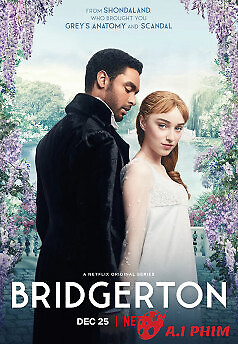 Dòng Tộc Bridgerton (Phần 1)