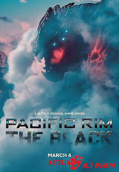 Pacific Rim: Vùng Tối (Phần 1)