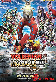 Pokemon Xy&z: Volkenion Và Magiana Siêu Máy Móc