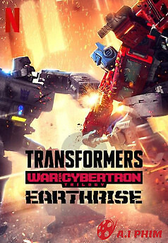 Transformers: Bộ Ba Chiến Tranh Cybertron (Phần 2)
