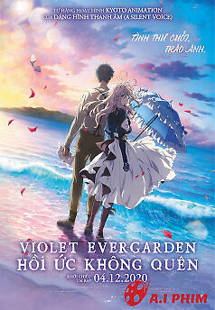 Violet Evergarden: Hồi Ức Không Quên