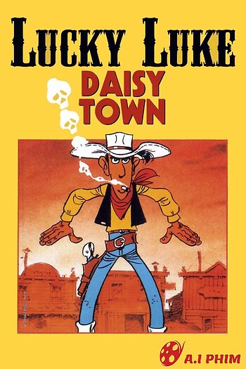 Lucky Luke: Thị Trấn Hoa Cúc - Lucky Luke: Daisy Town