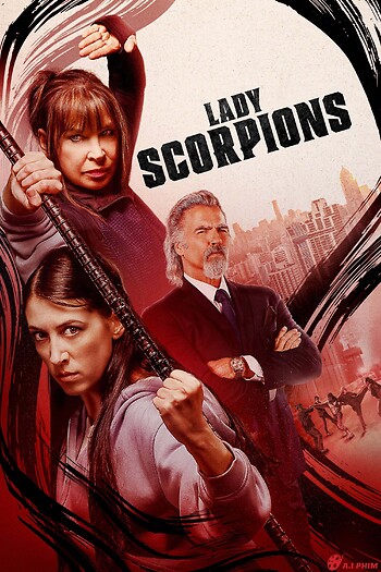 Qúy Cô Bọ Cạp - Lady Scorpions