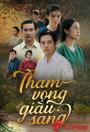 Tham Vọng Giàu Sang - Ambition For Wealth