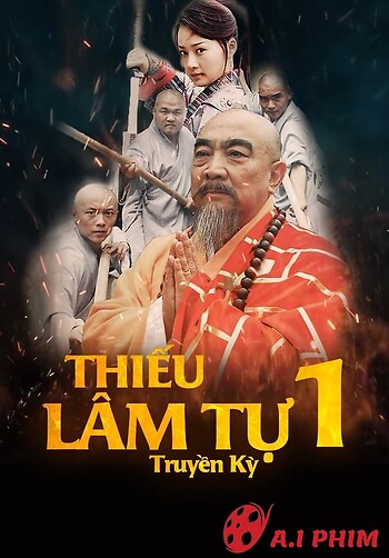 Thiếu Lâm Tự Truyền Kỳ (Phần 1) - A Legend Of Shaolin Temple (Season 1)