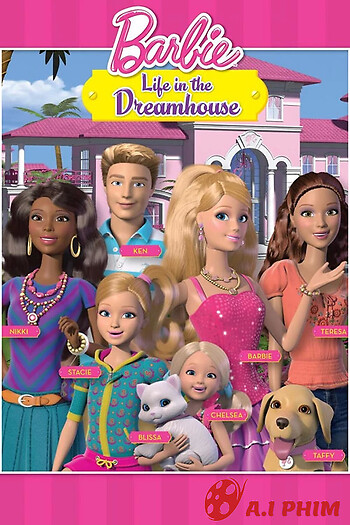Barbie Life In The Dreamhouse