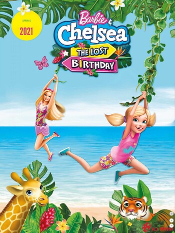 Barbie Và Chelsea: The Lost Birthday