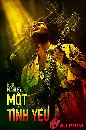 Bob Marley: Một Tình Yêu