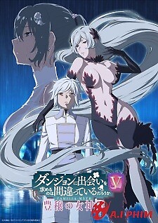 Danmachi V - Dungeon Ni Deai Wo Motomeru No Wa Machigatteiru Darou Ka V: Houjou No Megami-Hen, Is It Wrong To Try To Pick Up Girls In A Dungeon? V, Danmachi 5Th Season, Is It Wrong That I Want To Meet You In A Dungeon 5Th Season