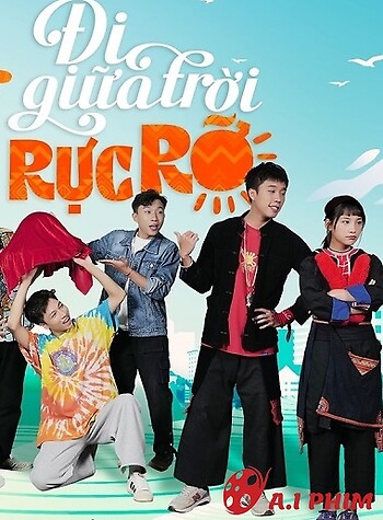 Đi Giữa Trời Rực Rỡ - Di Giua Troi Ruc Ro