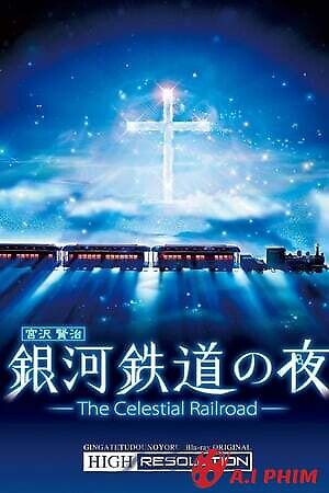 Ginga Tetsudou No Yoru: Fantasy Railroad In The Stars