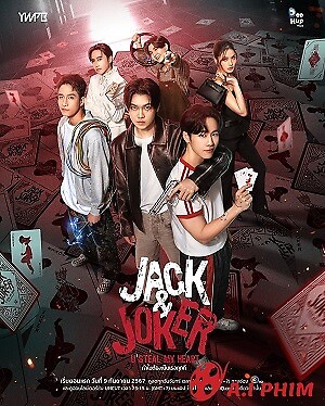 Jack And Joker: Người Đánh Cắp Trái Tim Tôi!