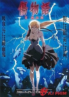 Kizumonogatari Ii: Nekketsu-Hen