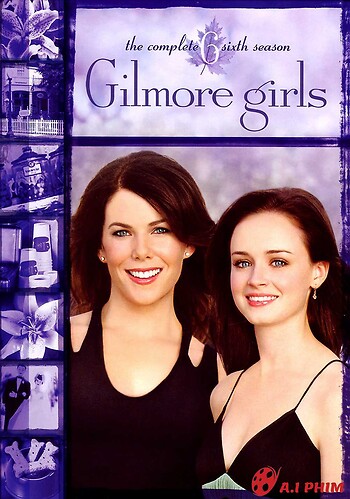 Những Cô Nàng Gilmore (Phần 6)