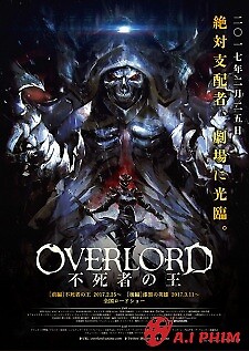 Overlord Movie 1: Fushisha No Ou