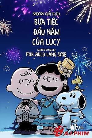 Quà Của Snoopy: Dành Cho Auld Lang Syne