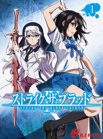 Strike The Blood Iv