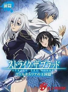 Strike The Blood: Valkyria No Oukoku-Hen