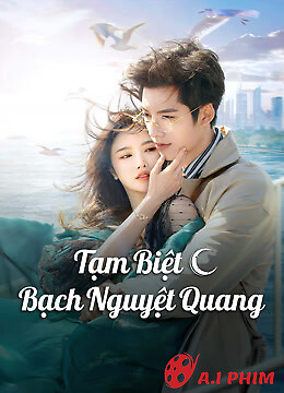 Tạm Biệt Bạch Nguyệt Quang - Fall In Love Again