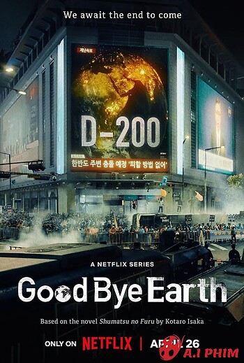Tạm Biệt Trái Đất (Phần 1) - Goodbye Earth (Season 1)
