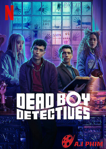 Thám Tử Ma (Phần 1) - Dead Boy Detectives (Season 1)