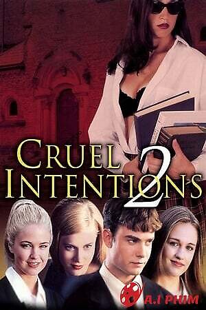 Trò Đùa Tình Ái 2 - Cruel Intentions 2