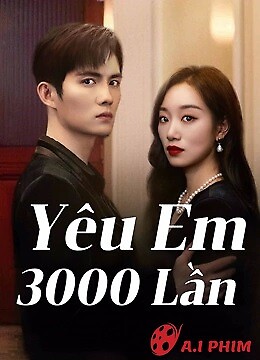 Yêu Em 3000 Lần