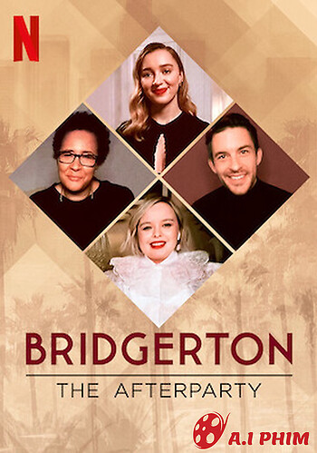 Bridgerton – Tiệc Hậu