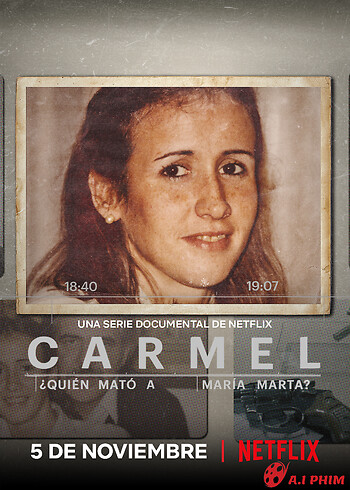 Carmel: Ai Đã Giết Maria Marta?