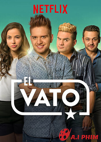El Vato (Phần 1)