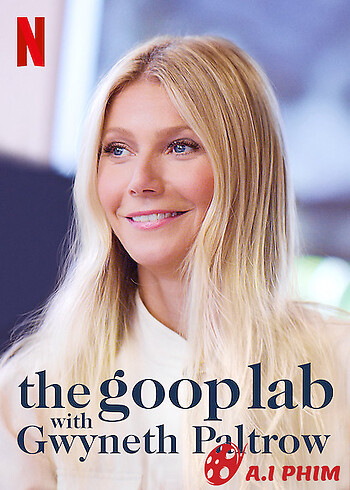 Gwyneth Paltrow: Lối Sống Goop