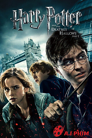 Harry Potter Và Bảo Bối Tử Thần (Phần 1)