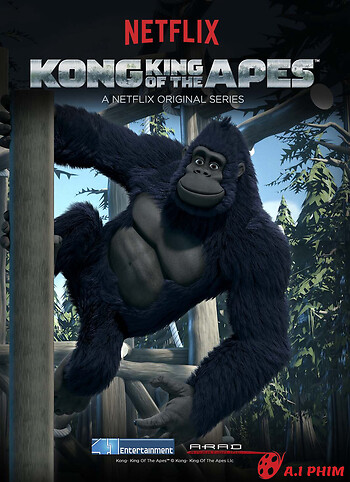 Kong: Vua Khỉ (Phần 1)