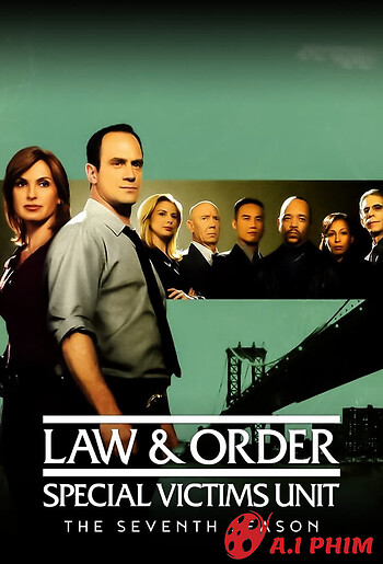 Luật Pháp Và Trật Tự: Nạn Nhân Đặc Biệt (Phần 7) - Law & Order: Special Victims Unit (Season 7)