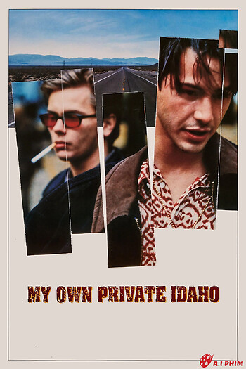My Own Private Idaho - My Own Private Idaho