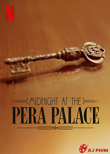 Nửa Đêm Tại Pera Palace