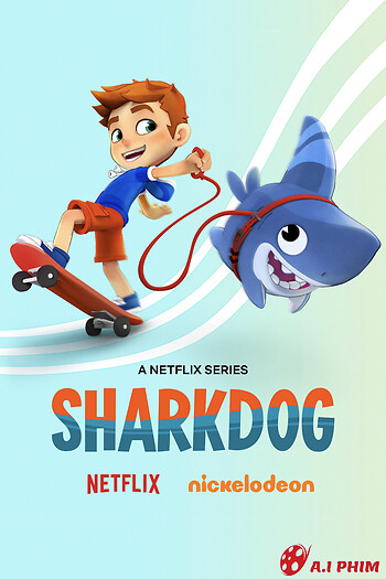 Sharkdog: Chú Chó Cá Mập (Phần 2)