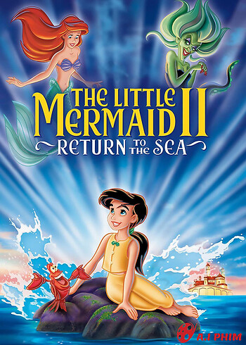 The Little Mermaid Ii: Return To The Sea