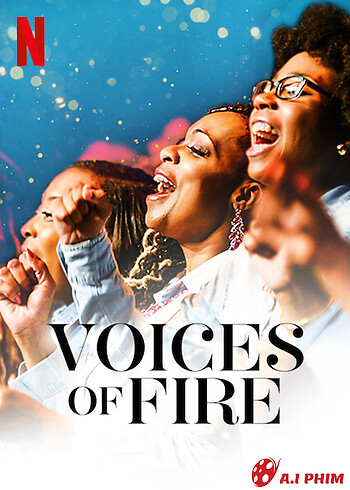 Voices Of Fire: Hợp Xướng Phúc Âm