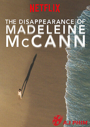 Vụ Mất Tích Của Madeleine Mccann