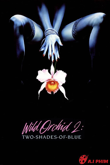 Wild Orchid Ii: Two Shades Of Blue