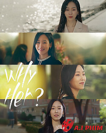 Tại Sao Lại Là Oh Soo Jae - Why Her