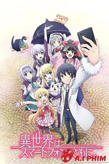 Thức Tỉnh Ở Thế Giới Khác (Phần 1) - In Another World With My Smartphone (Season 1)