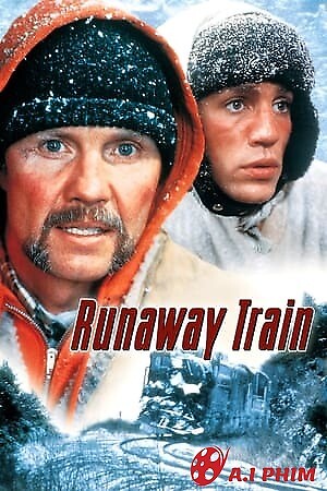 Chuyến Tàu Chạy Trốn - Runaway Train