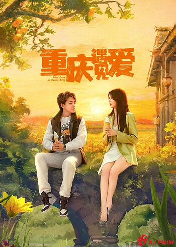 Bắt Gặp Tình Yêu Ở Trùng Khánh - Meet Love In Chong Qing